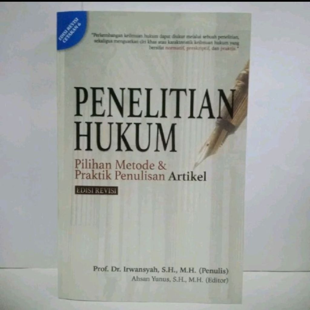 Buku Penelitian Hukum Edisi Revisi Pilihan Metode & Praktik Penulisan Artikel oleh Prof Dr Irwansyah