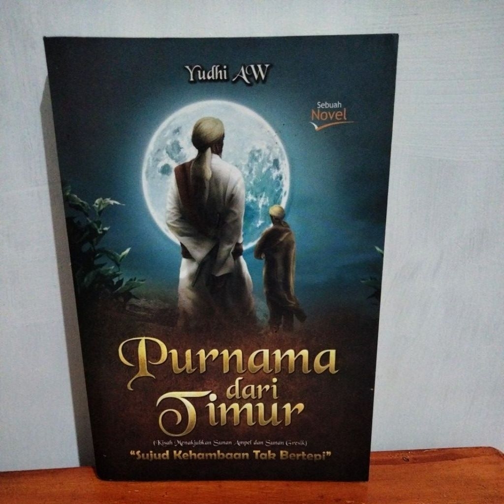 Novel Purnama Dari Timur Yudhi AW