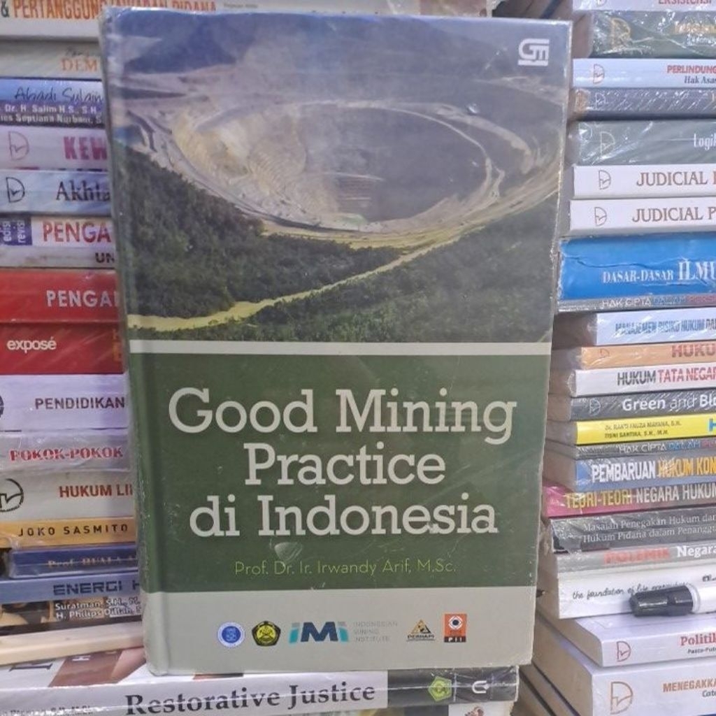 good mining practice di indonesia prof dr ir irwandy arif