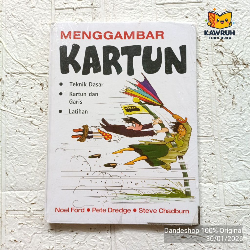 Menggambar Kartun - Teknik Dasar, Kartun Garis, Latihan oleh Noel Ford dkk HARDCOVER - Buku Original
