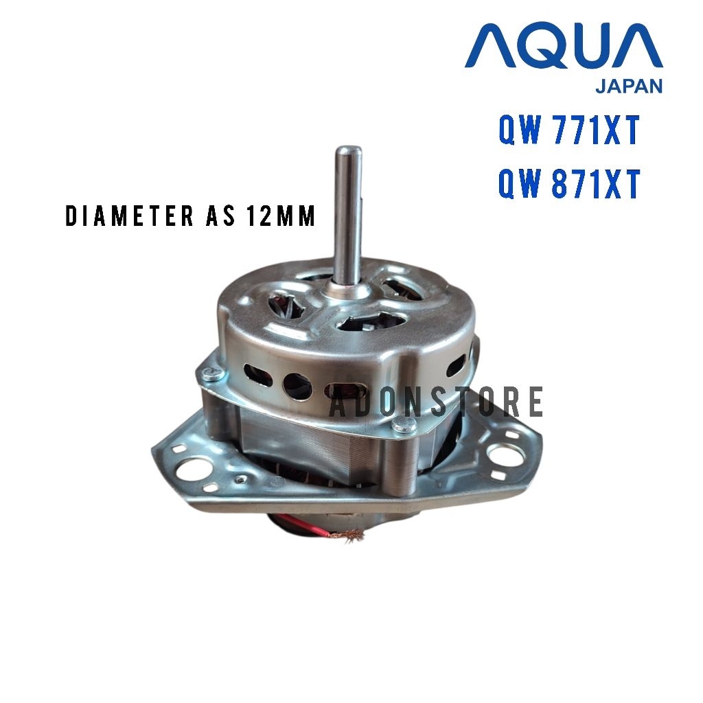 DINAMO WASH AQUA 7 - 8KG QW 771XT QW 871XT / MOTOR PENCUCI MESIN CUCI 2 TABUNG AQUA QW771XT QW871XT