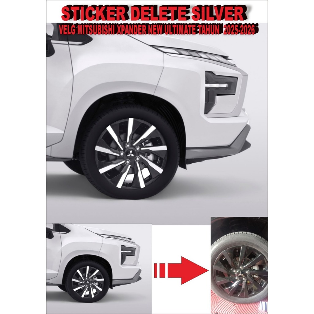STICKER DELETE SILVER VELG MOBIL MITSUBISHI XPANDER ULTIMATE NEW 2025-2026