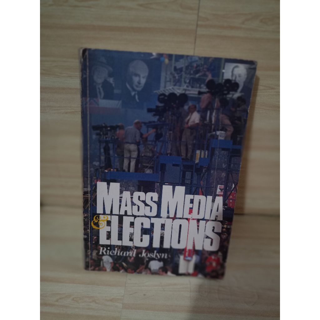 IMPORT: MASS MEDIA & ELECTIONS by Richard joslyn