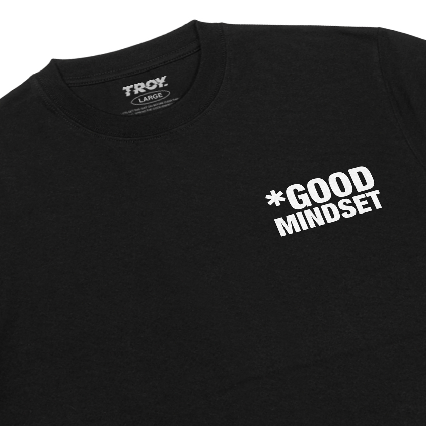 Troy Company Tshirt Black Good Mindset - Kaos Lengan Pendek Kaos Hitam MTD 3147