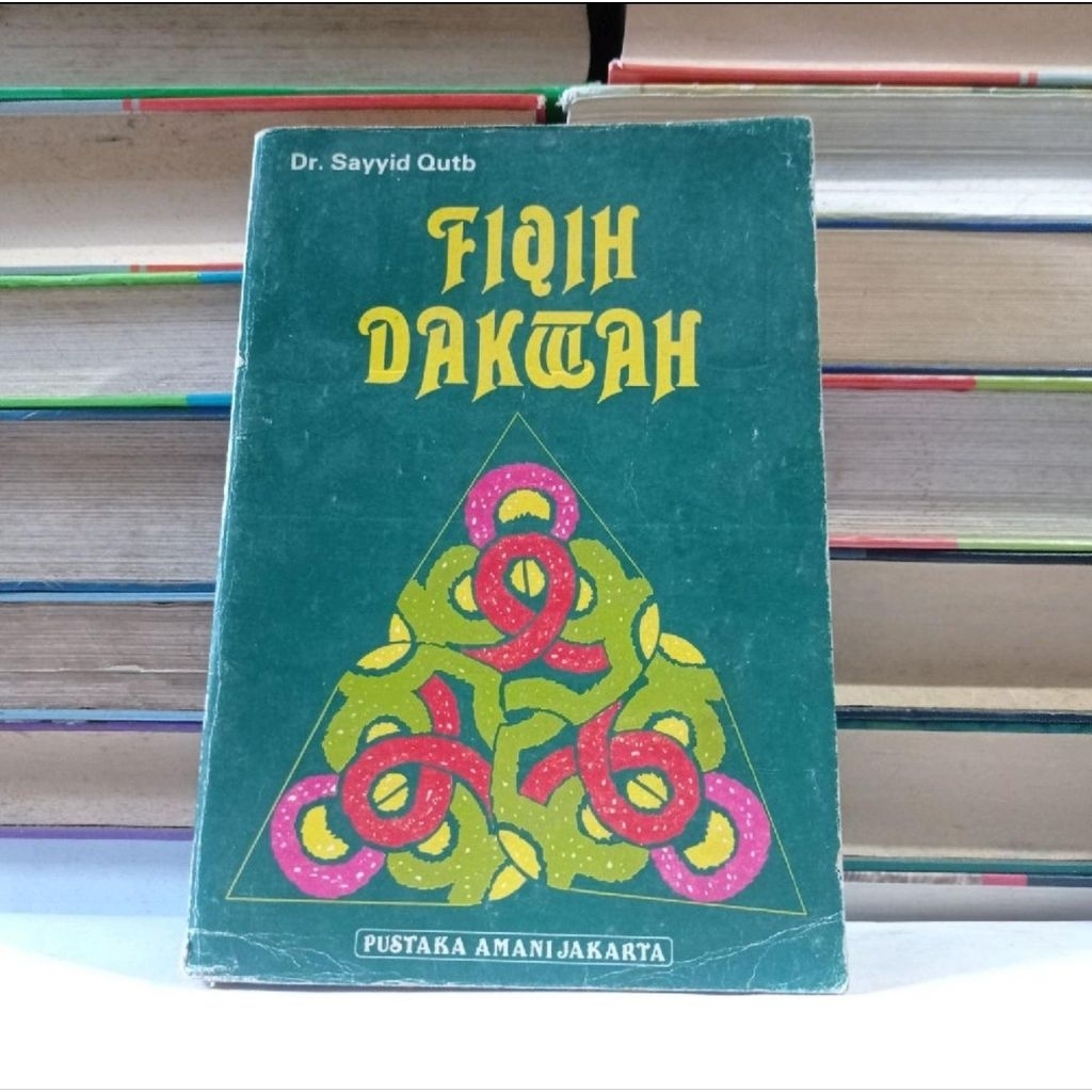 FIQIH DAKWAH - SAYYID QUTB.