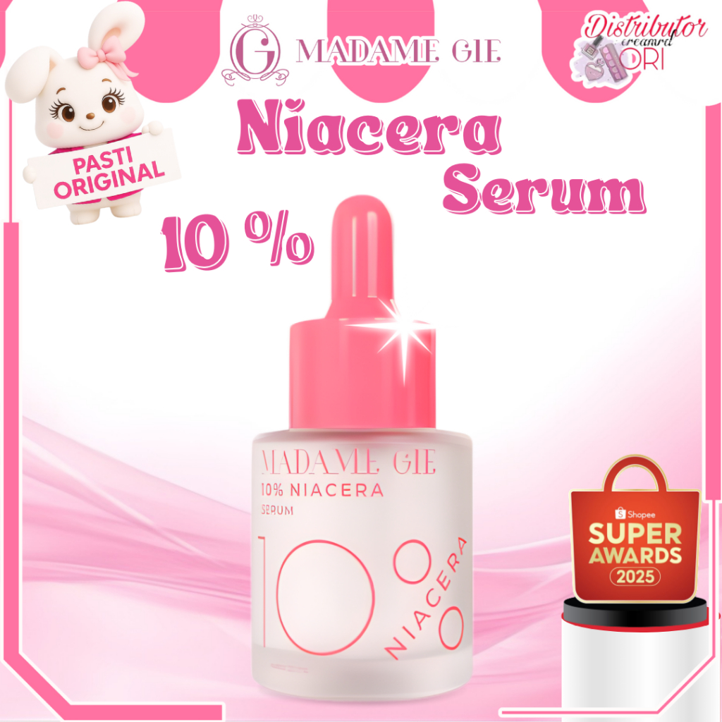 MADAME GIE 10% NIACERA SERUM  | BPOM | ORIGINAL | 2X BRIGHTENING AGENT NIACINAMIDE DAN TRANEXAMIC AC