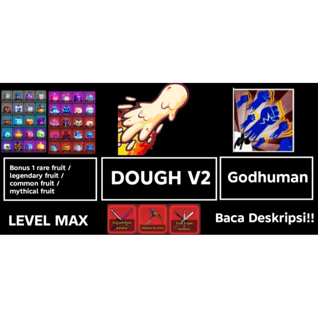 AKUN BLOX FRUIT LEVEL MAX G0DHUMAN + DOUGH V2 + BONUS FRUIT