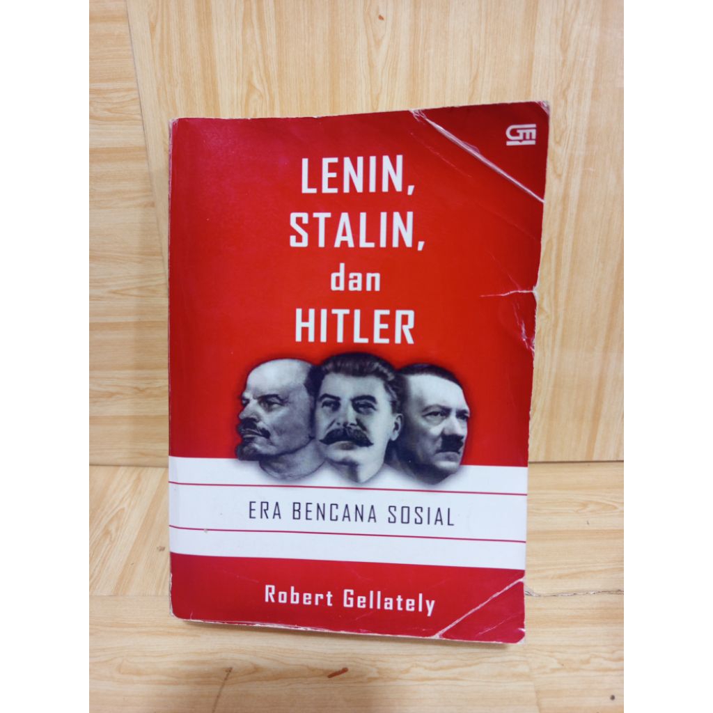 Lenin, Stalin, dan Hitler (Era Bencana Sosial) by Robert Gellately