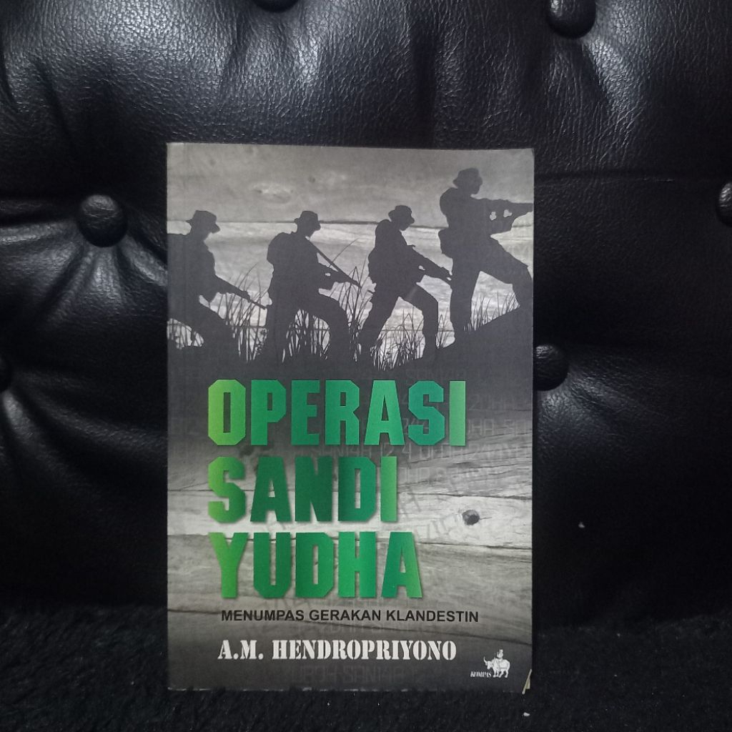 Operasi Sandi Yudha - A.M. Hendropriyono