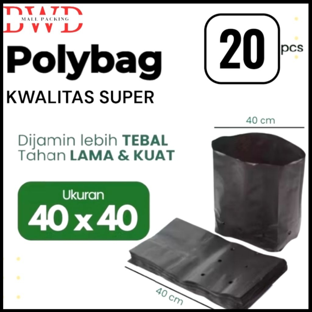 Bwd - 20 pcs Polybag Tanaman 40x40 cm Polibek Tebal Awet Pot Plstik Polybag Ukuran Besar
