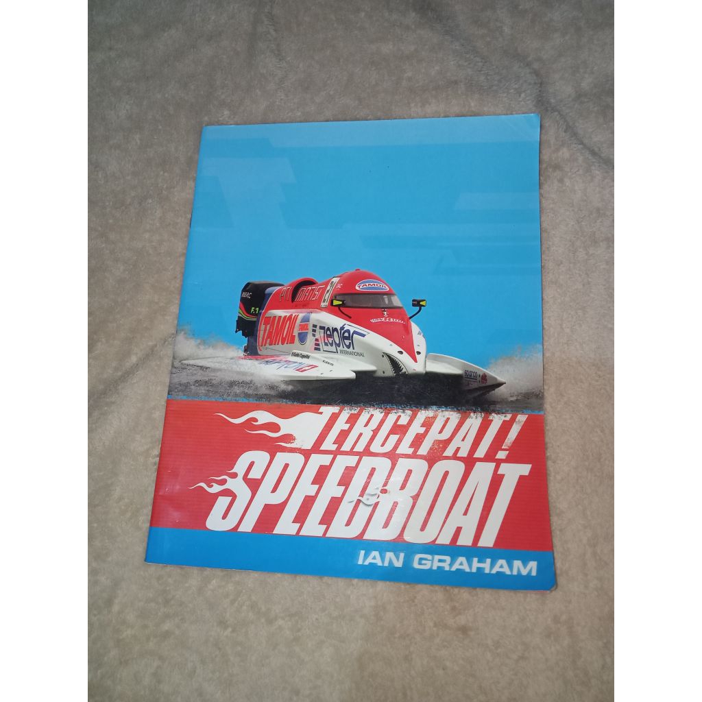 Tercepat Speedboat dan Mesin-Mesin yang Tercepat di Air -- BUKU ENSIKLOPEDIA ANAK