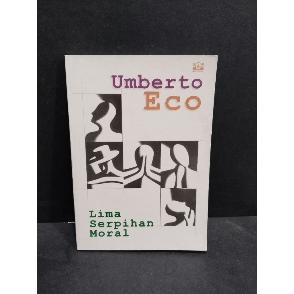 Buku original LIMA SERPIHAN MORAL by Umberto Eco