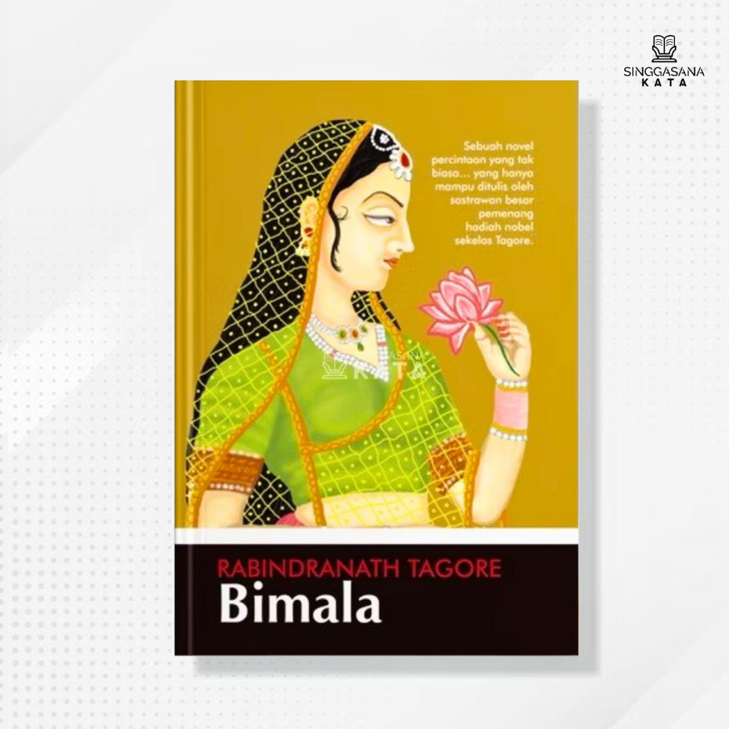 Buku Bimala - Rabindranath Tagore - Singgasana Kata