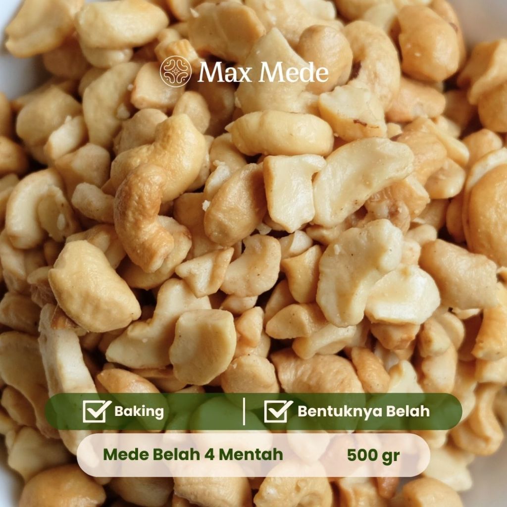 Max Mede - Kacang Mede LWP Belah 4 Mentah 500gr Premium Raw