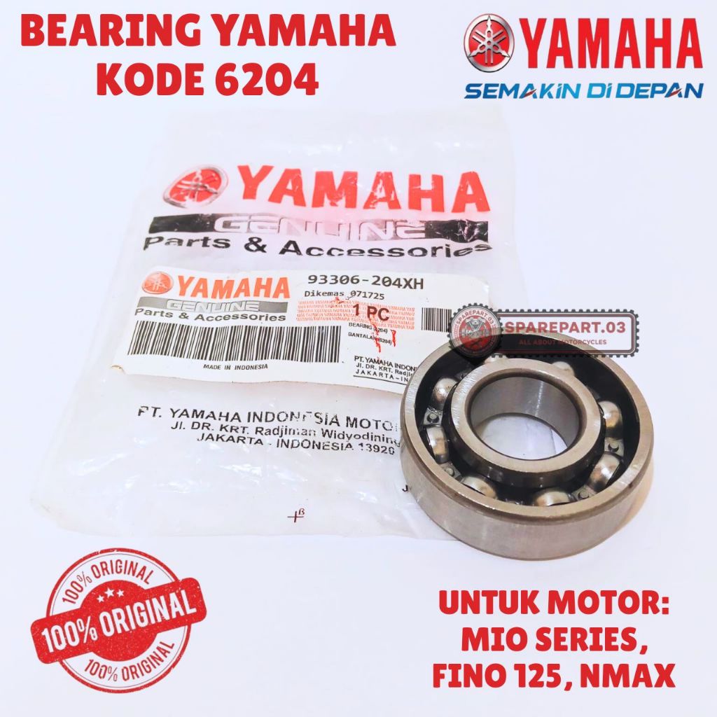 BEARING ORIGINAL YAMAHA KODE 6204, MIO SERIES, FINO 125, NMAX