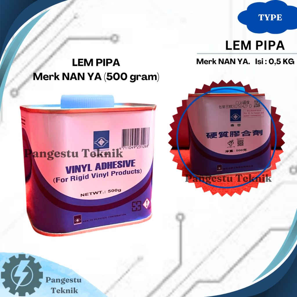 Lem PIPA PVC NANYA TAIWAN Kaleng 500 GRAM / Merk NAN YA / 0,5 kg