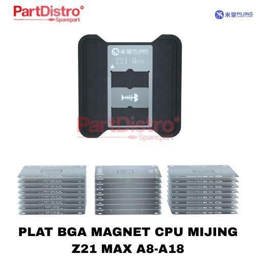 PLAT BGA MAGNET CPU MIJING Z21 MAX A8-A18