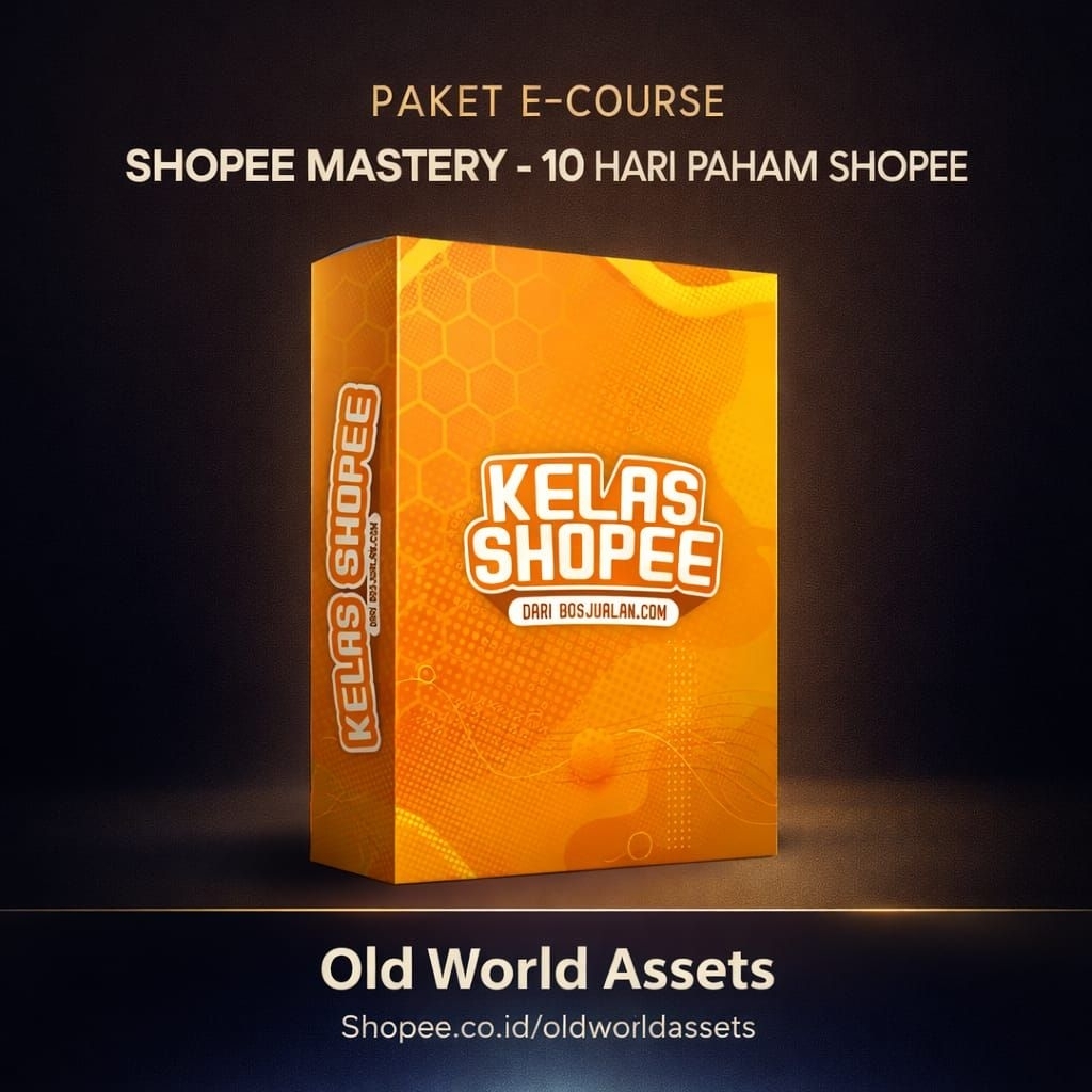 [K8117] Shopee Mastery - 10 Hari Jago Jualan Di Shopee Marketplace
