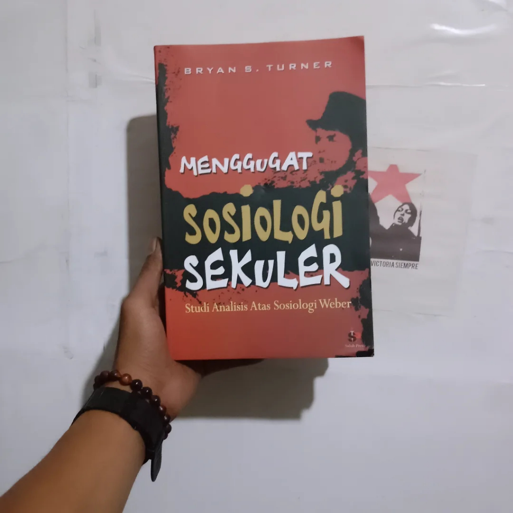 Bryan S. Turner Menggugat Sosiologi Sekuler | Relasi Agama dan Teori Sosial Kontemporer | Teori Sosi