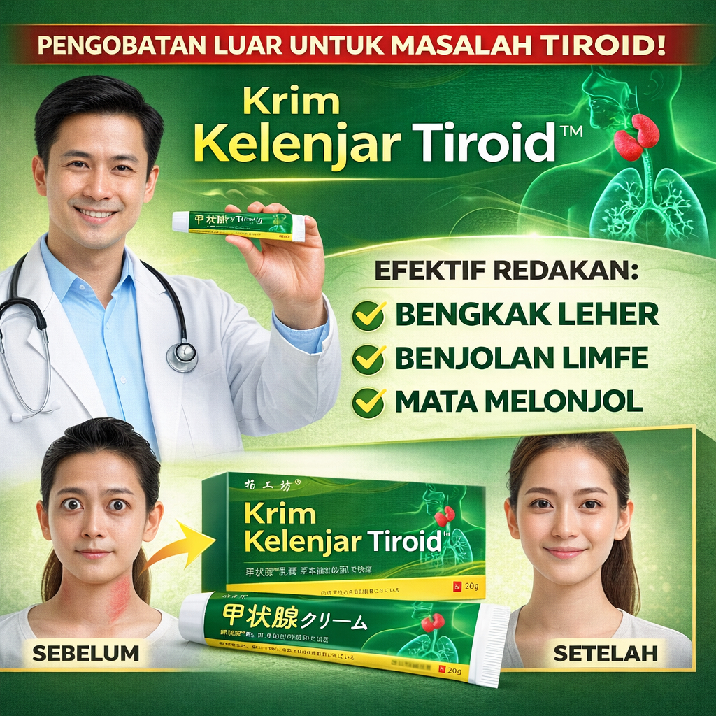Salep Tiroid | Krim Tiroid | Salep Tiroid Herbal | Salep Topikal Untuk Kelenjar Getah Bening Yang Te