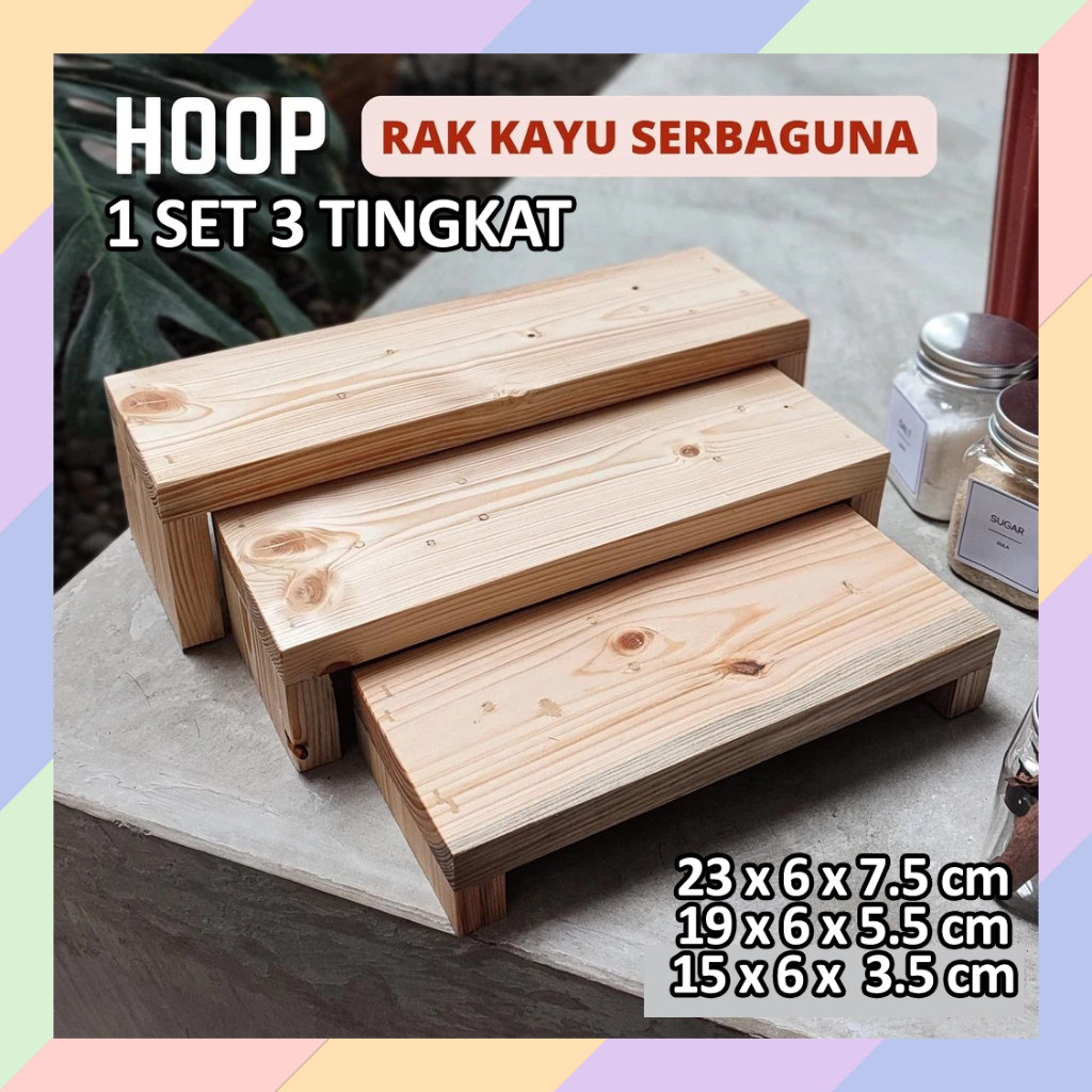 GS17 Rak Kayu HOOP SET 3 TINGKAT Tatakan Tempat Bumbu Pajangan Display Kosmetik Parfum Dekorasi Foto