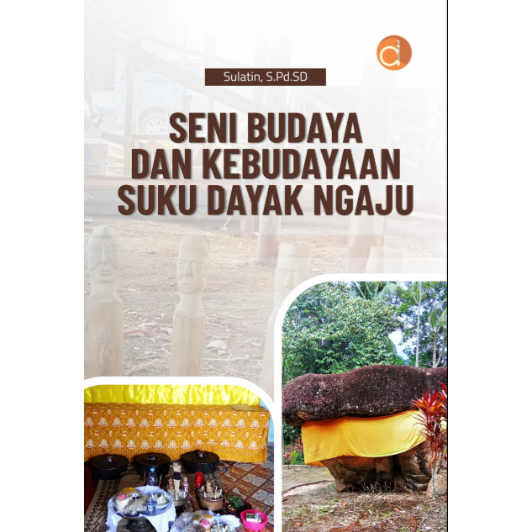 Buku Seni Budaya dan Kebudayaan Suku Dayak Ngaju - Buku ori -