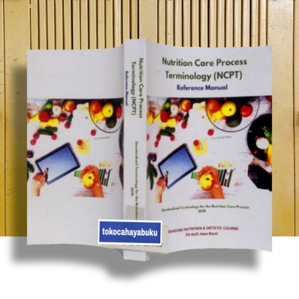 Buku ( NCPT Bahasa Indonesia) Nutrition Care Process Terminology