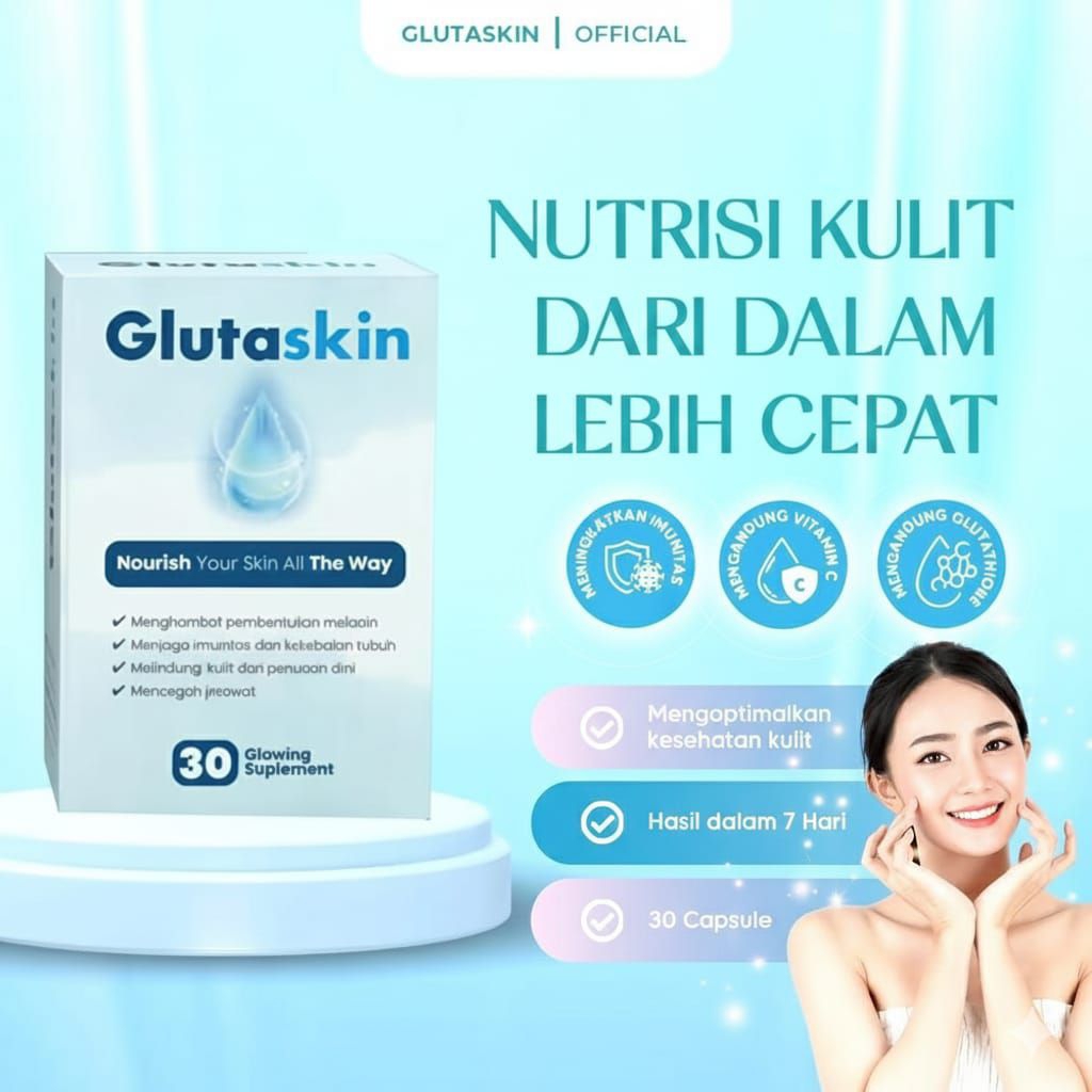Glutaskin Original Produk 30 Kapsul Solusi Mencerahkan Kulit Lebih Cepat BPOM