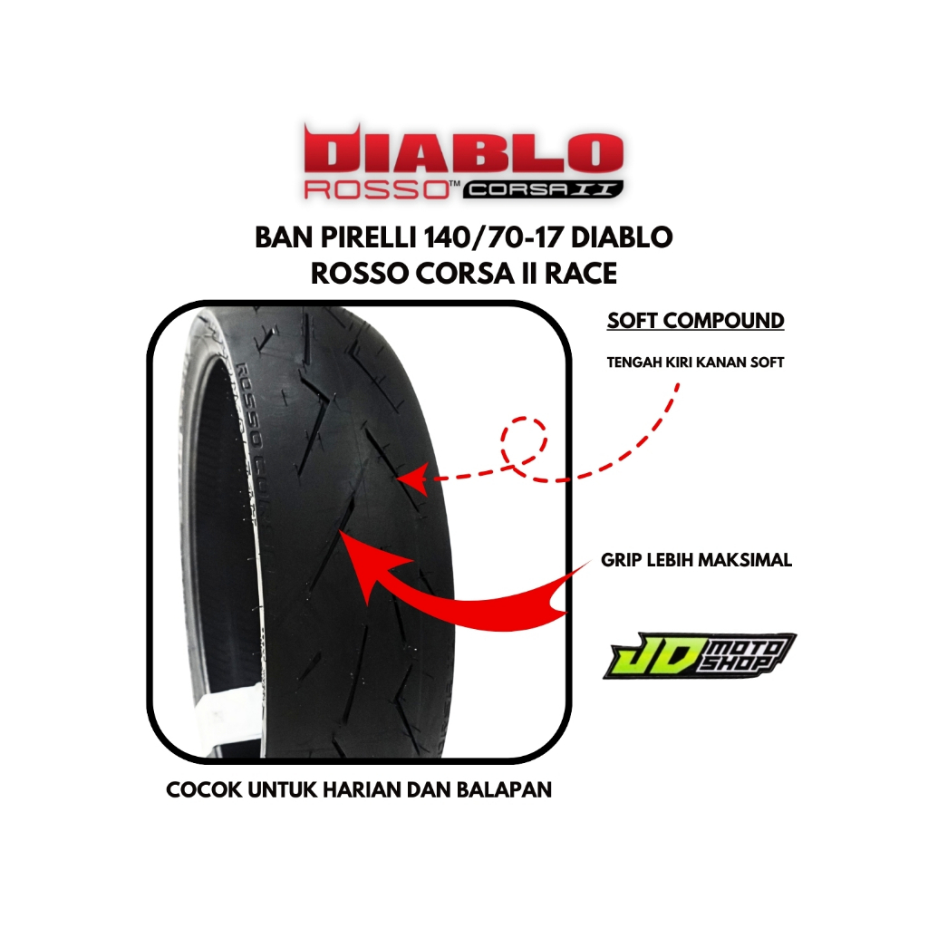 BAN PIRELLI DIABLO ROSSO CORSA II 140/70-17 SOFT COMPOUND TUBELESS 140 70 17 PRODUKSI TAHUN TERBARU