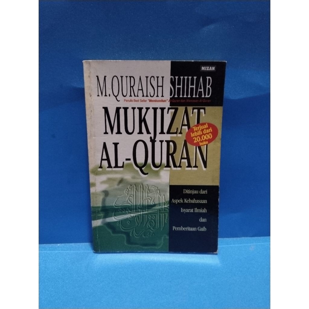 Buku original  MUKJIZAT ALQURAN by M Quraish Shihab