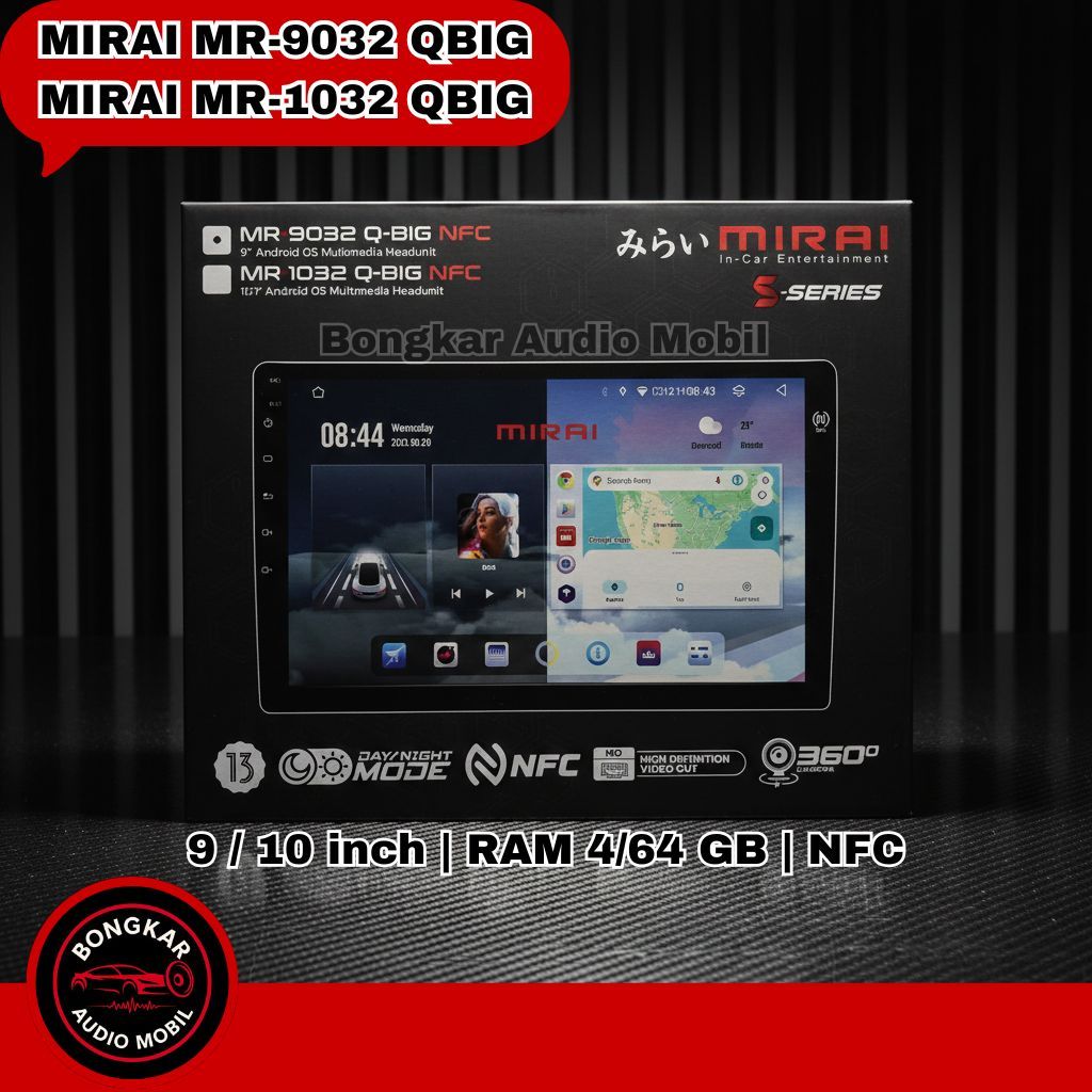 Head Unit Android Mobil MIRAI QBig NFC QLED | 9 Inch/ 10 Inch | 4GB RAM + 64GB ROM