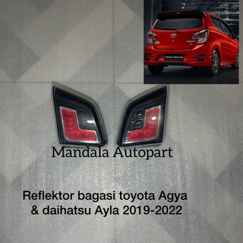 REFLEKTOR LAMPU BEMPER BELAKANG AGYA AYLA TAHUN 2019-2022 ORIGINAL