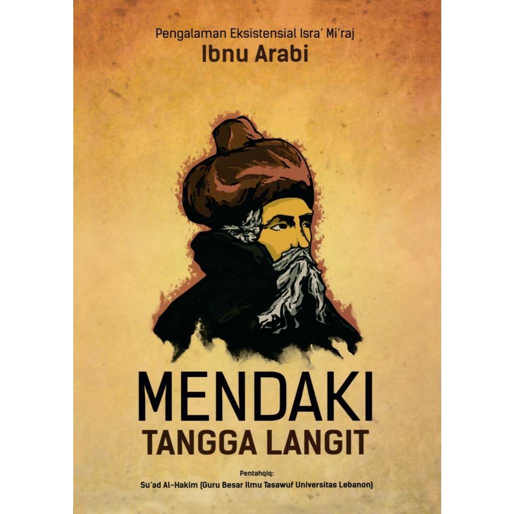 MENDAKI TANGGA LANGIT - IBNU ARABI
