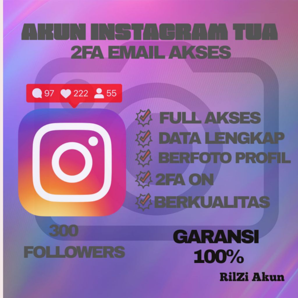 AKUN INSTAGRAM TUA/OLD 2FA EMAIL FULL AKSES LOG IN 300-1K FOLLOWERS
