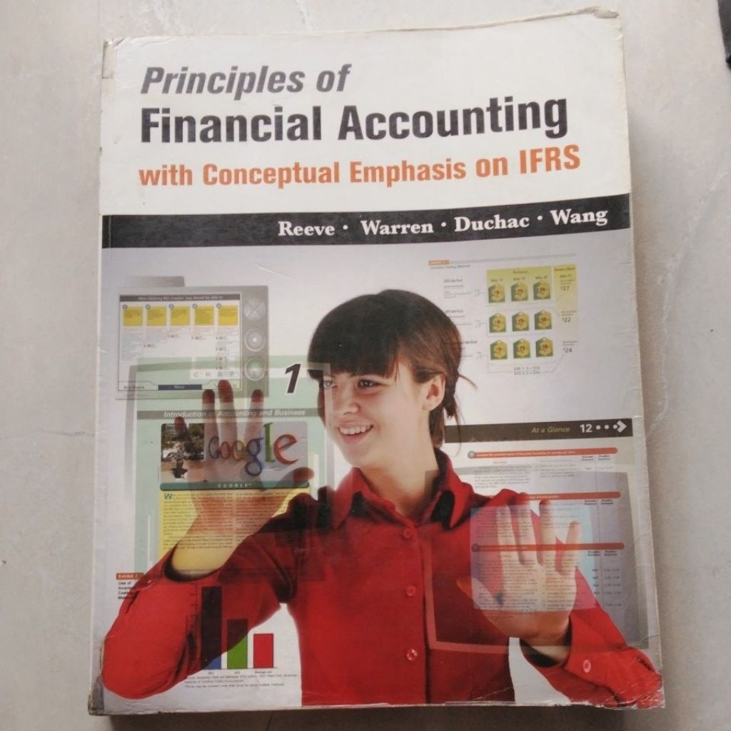 Principles of Financial Accounting With Conceptual Emphasis on IFRS ( ORI BEKAS ) #Reeve>Warren>Duch