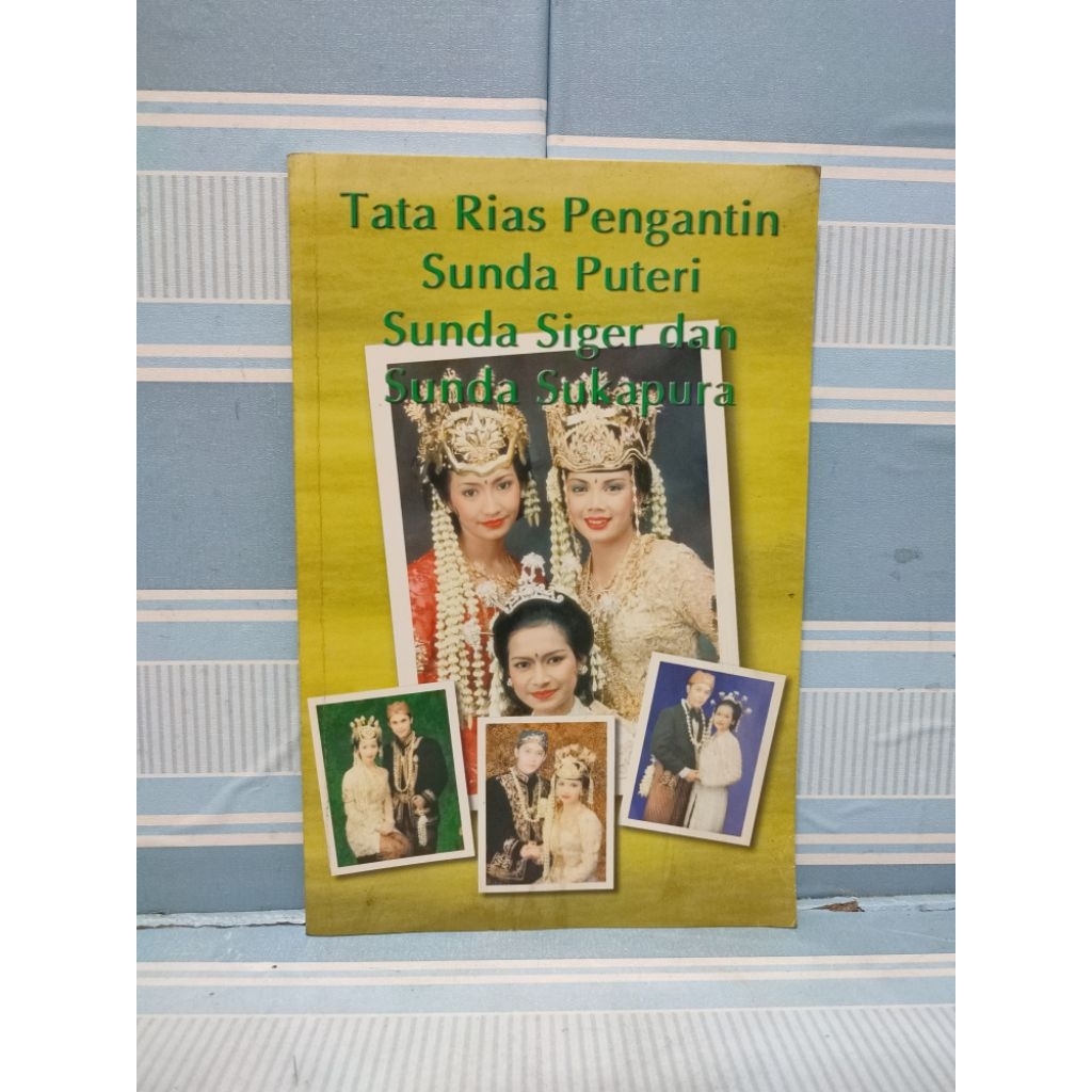 Buku tata rias pengantin sunda puteri sunda siger dan sunda sukapura