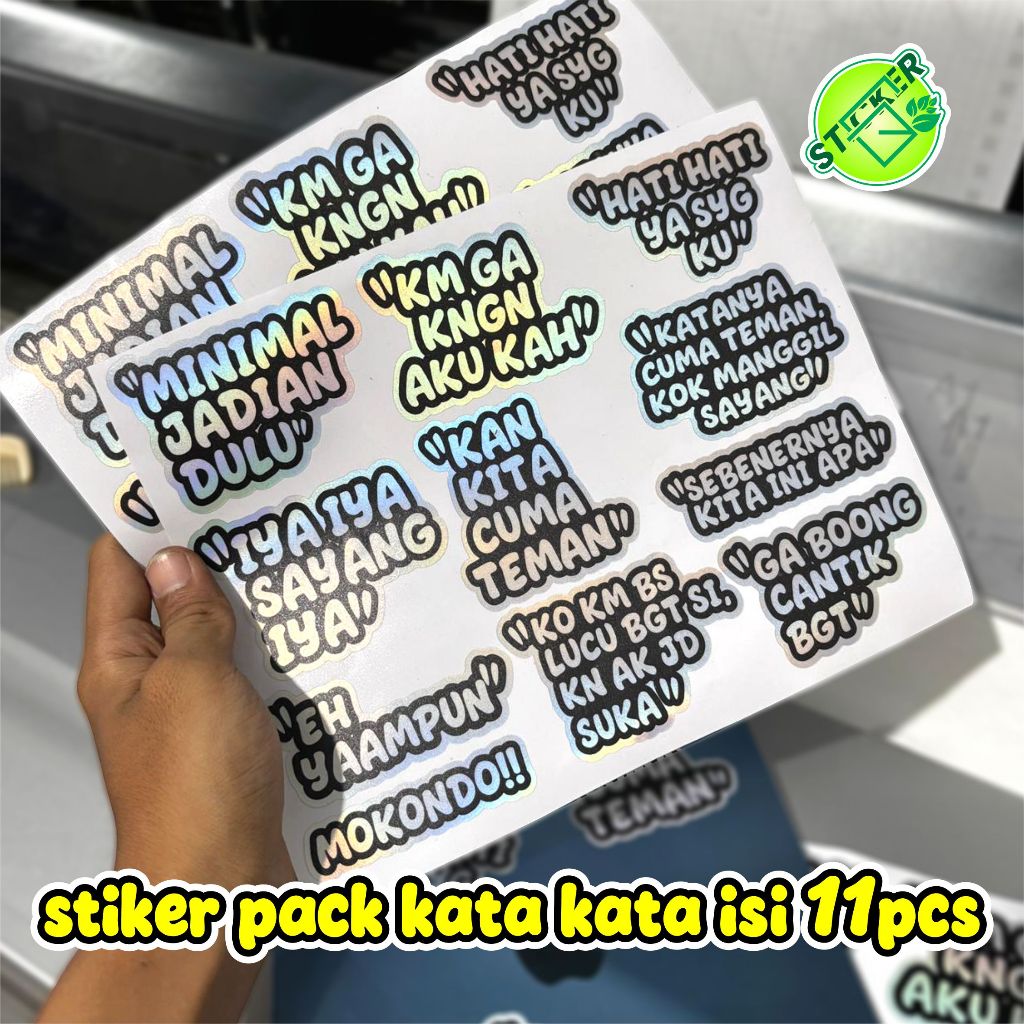 STIKER PACK CUTTING HOLOGRAM KAN KITA CUMA TEMAN ISI 11PCS KATANYA TEMAN KOK MANGGIL SAYANG STIKER P