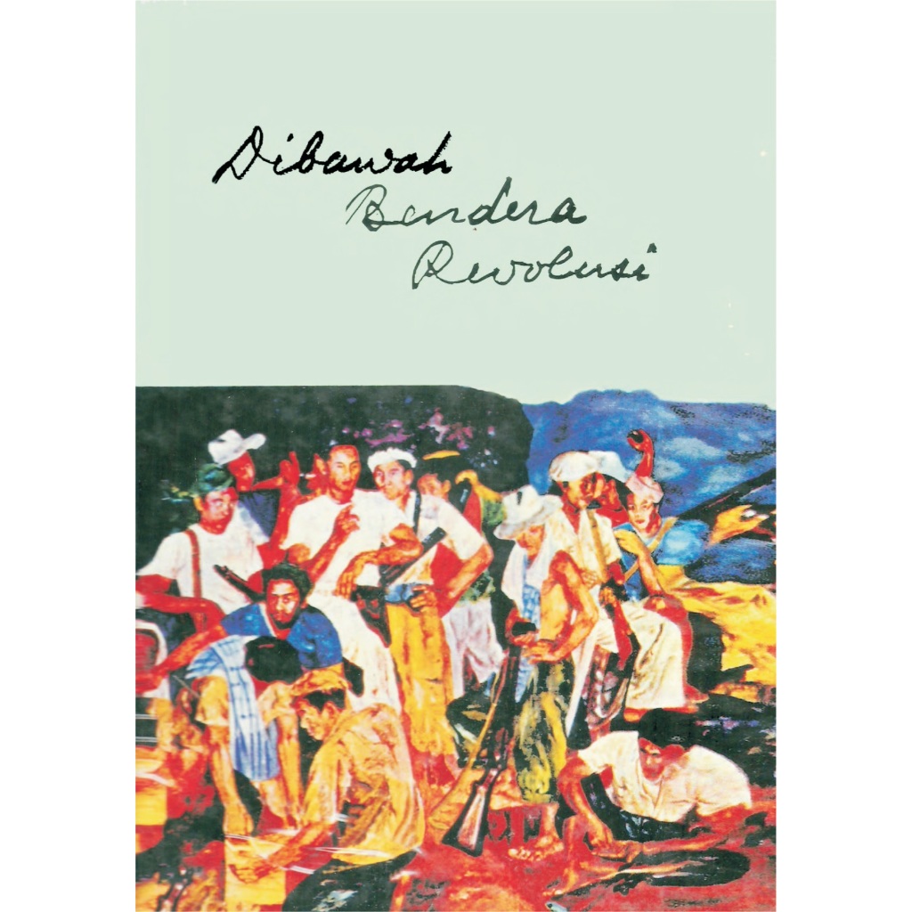 DIBAWAH BENDERA REVOLUSI JILID 1