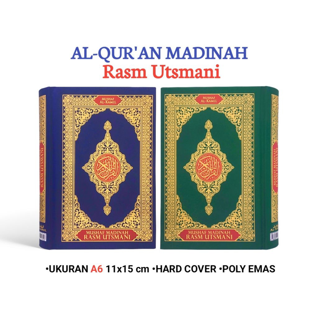 Alquran Madinah Standar Madinah Rasm Utsmani Ukuran Kecil A6 - Alkamil Mushaf Madinah Rasm Utsmani