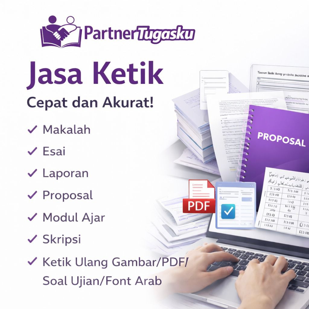 Jasa Ketik Dokumen Kilat | Rumus | Font Arab | Soal Ujian | Dll