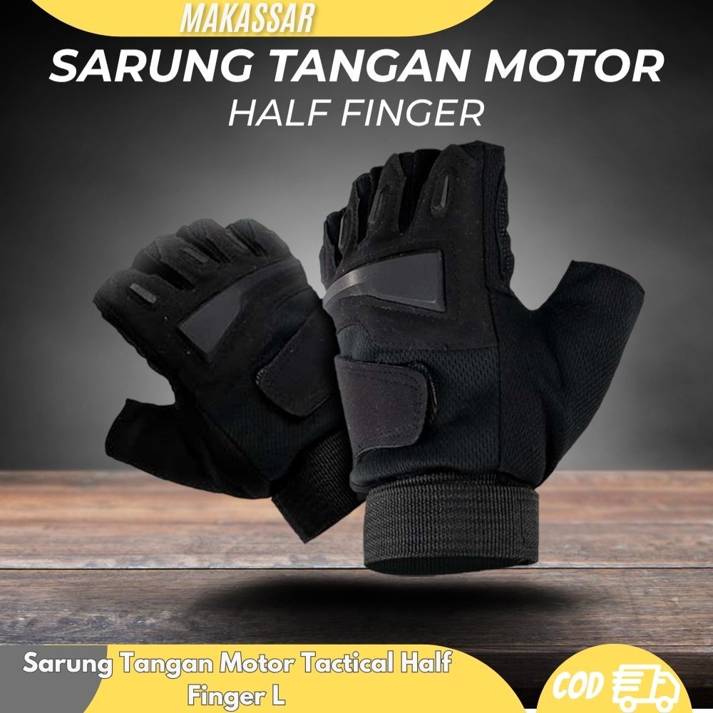 Sarung Tangan Motor Tactical Half Finger L / SARUNG TANGAN TACTICAL HALF FINGER FULL FINGER