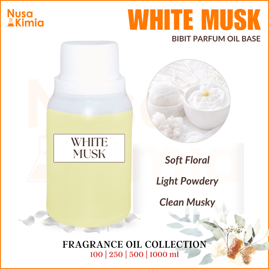 Bibit Parfum White MUSK - Fragrance Oil untuk Parfum, Candle & Diffuser - Musk Floral
