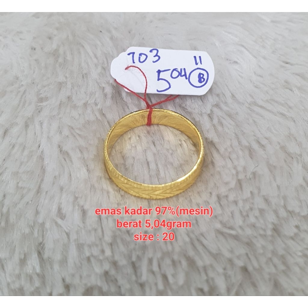 cincin kwangsa mesin emas kadar 97% berat 5,04gram size : 20