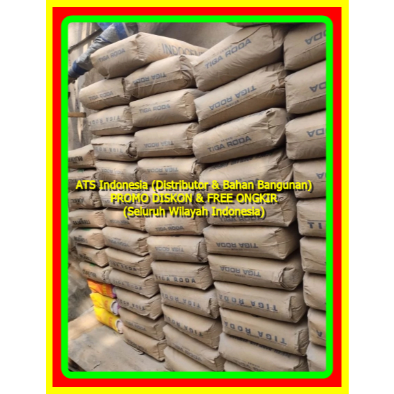 SEMEN TIGA RODA / SEMEN / TIGA RODA / 1 SAK 40 KG & 50 KG