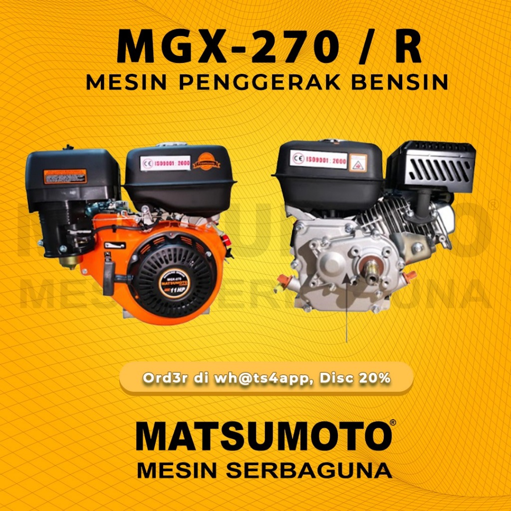 MATSUMOTO MESIN PENGGERAK BENSIN SERBAGUNA PUTARAN CEPAT/LAMBAT (MGX-270)