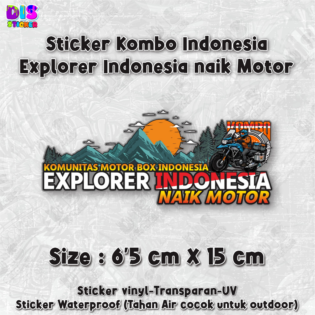 Sticker Motor Touring Explorer Indonesia Naik Motor | Komunitas Motor Box Indonesia | Vinyl Transpar