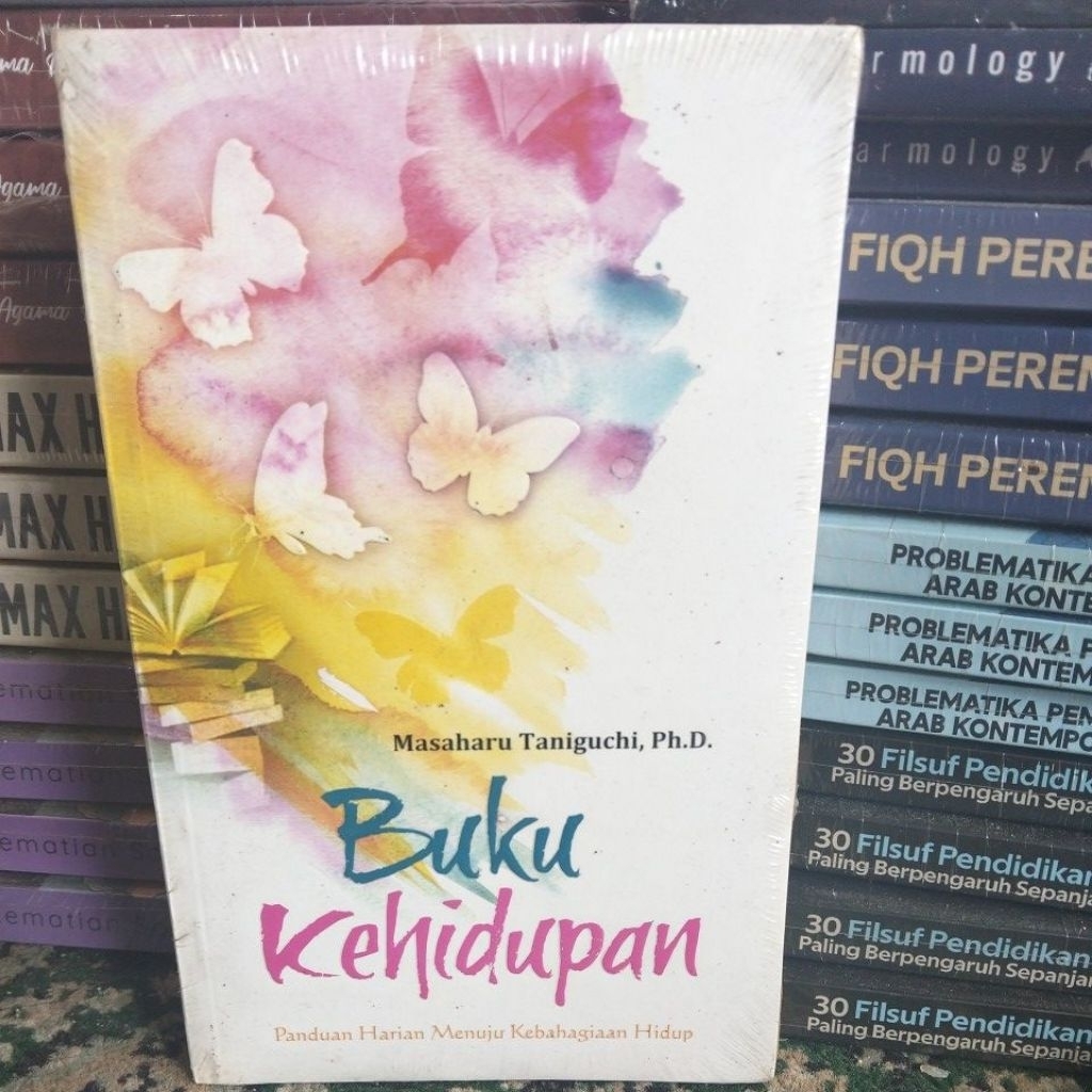 BUKU KEHIDUPAN PANDUAN HARIAN MENUJU KEBAHAGIAAN HIDUP