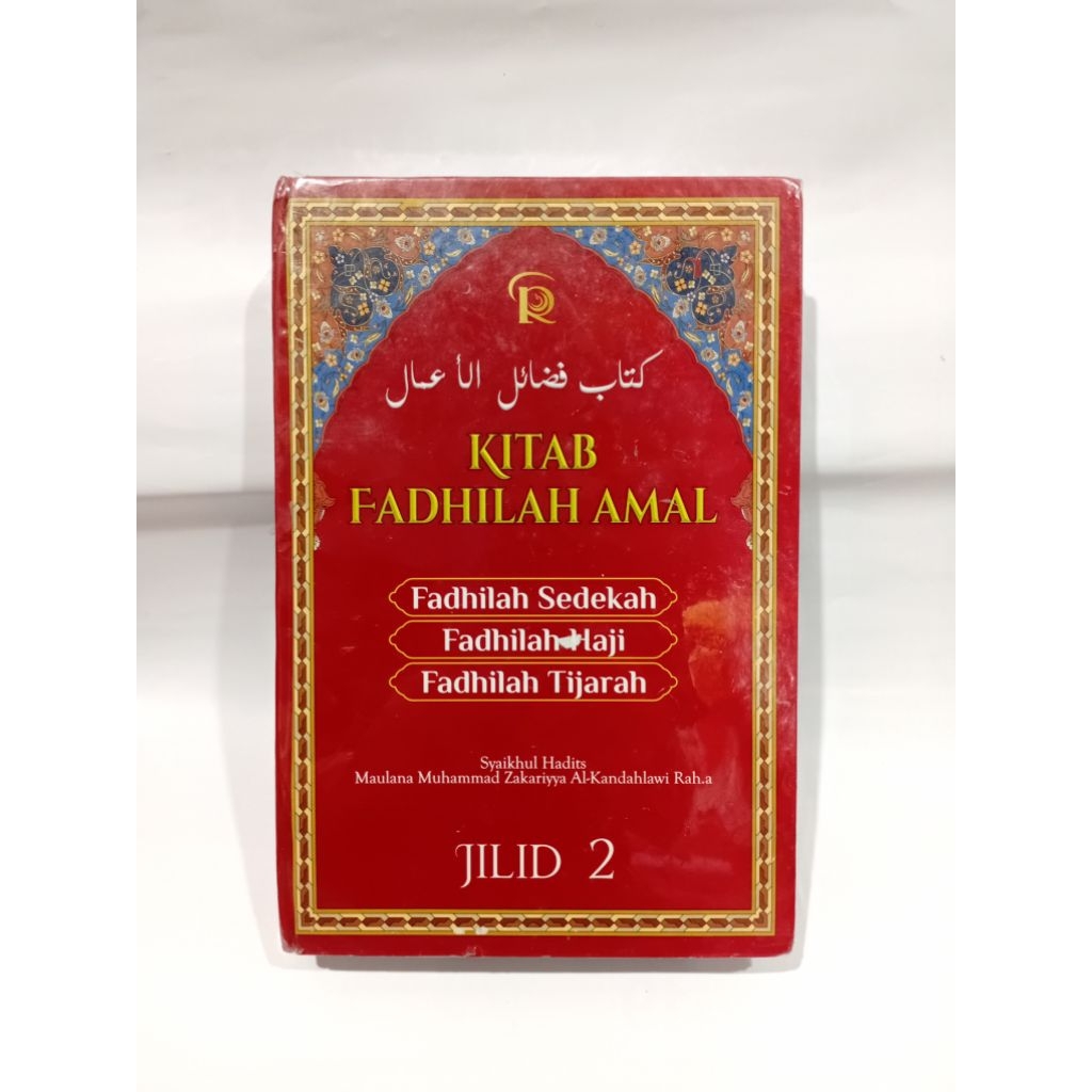 Buku Fadilah Amal Jilid 2 Maulana Muhammad Zakariyya - Pustaka Ramadhan