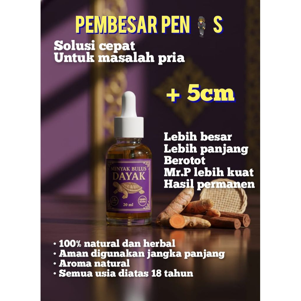 Minyak Bulus Cap Dayak -Ramuan Tradisional Kalimantan -pembesar penis