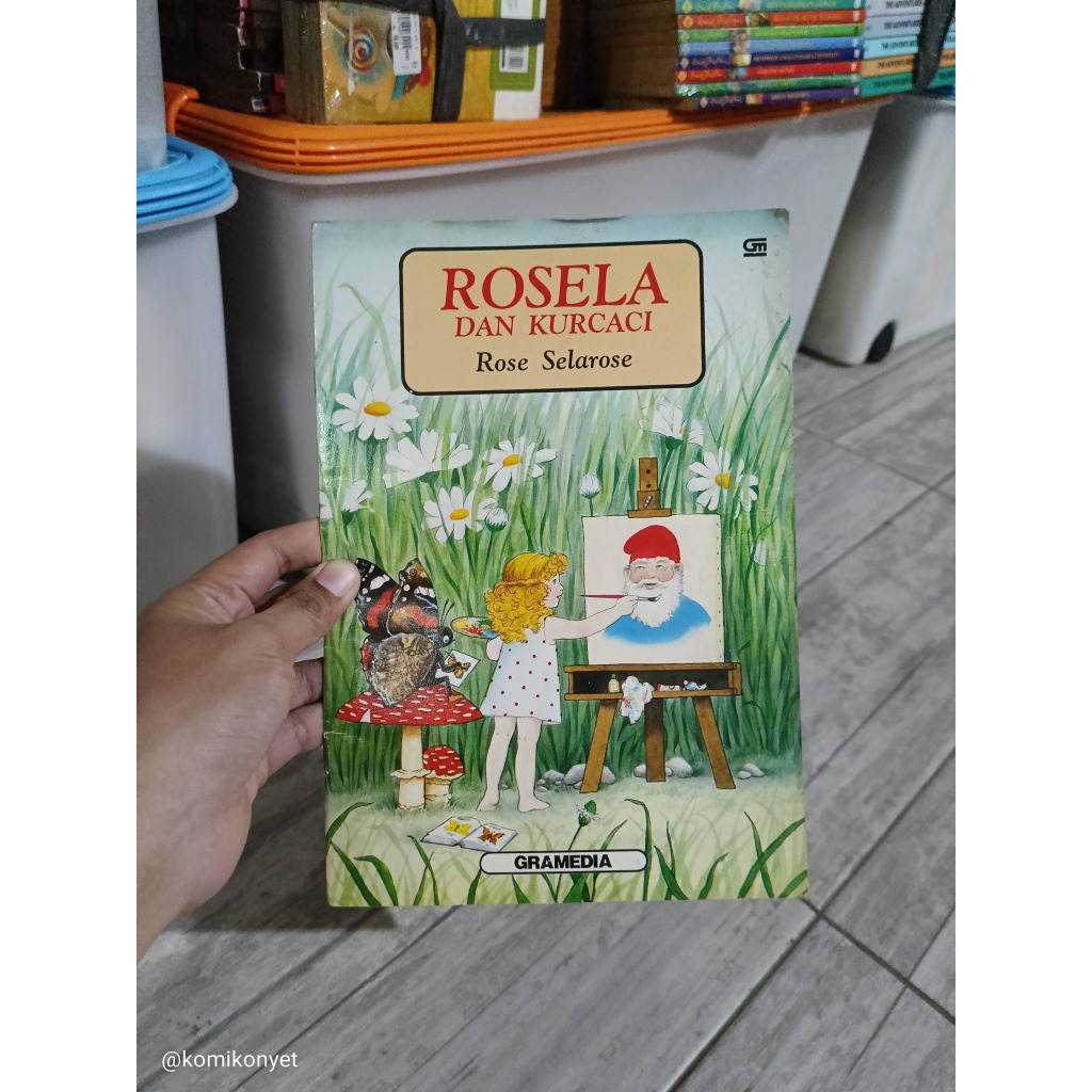 Buku Cerita Anak Klasik Rose Selarose Seri Rosela dan Kurcaci Ilustrasi Cantik dan Menarik